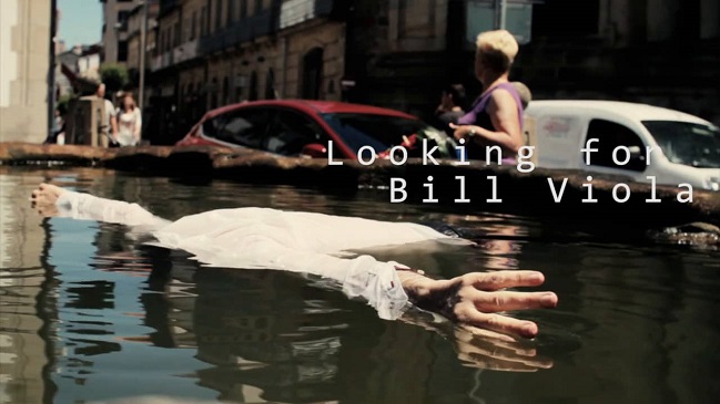 Looking for Bill Viola