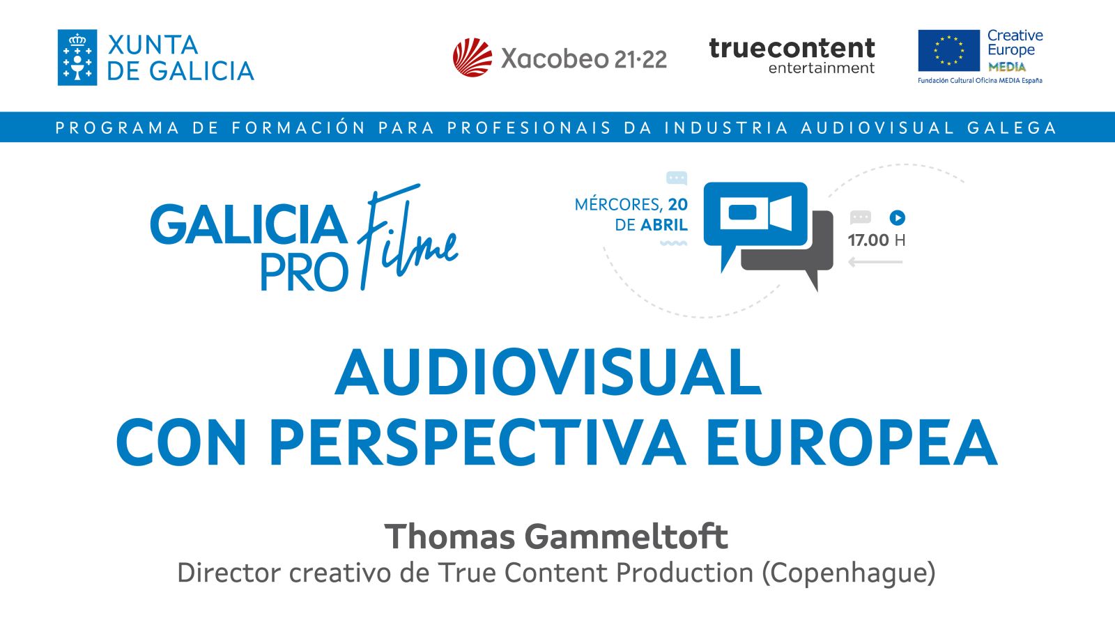 Galicia PRO Filme: sesión sobre o audiovisual con perspectiva europea, con Thomas Gammeltoft (Cidade da Cultura, 20 de abril)