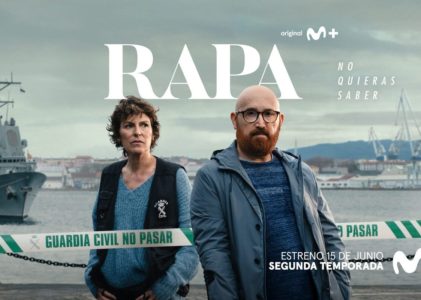 Volta ‘Rapa’ a Movistar Plus +: a ficción producida por Portocabo estrea a súa segunda tempada e confirma unha terceira