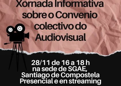 Xornada Informativa sobre o Convenio colectivo do Audiovisual: Aspectos legais