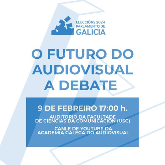 ‘O futuro do audiovisual a debate’, 9 de febreiro ás 17h